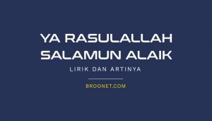 lirik ya rasulallah salamun alaik