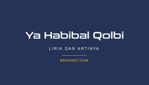 lirik sholawat ya habibal qolbi