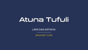 lirik atuna tufuli